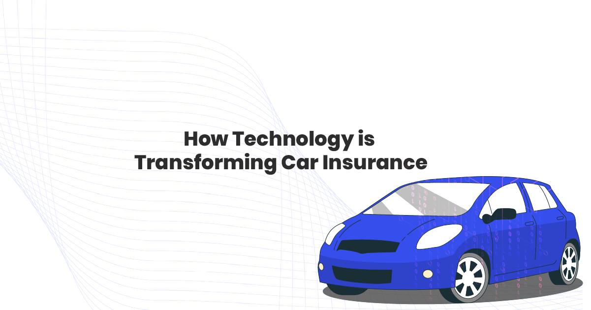 How Technology is Transforming Car Insurance
