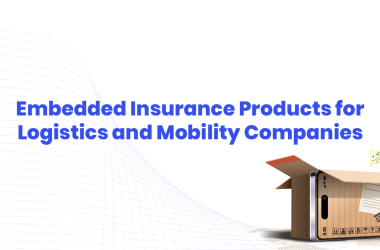 embedded insurance products for logistics and mobility companies