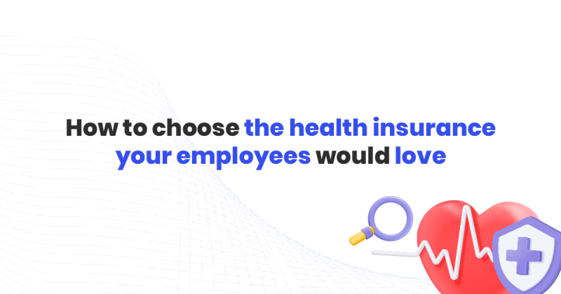 Choosing your employees health insurance