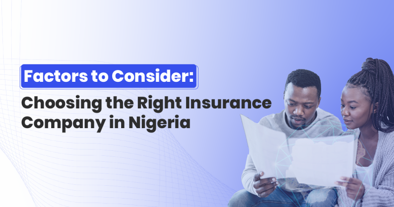 Choosing the right insurance company in Nigeria
