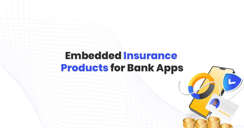 Embedded Insurance for bank apps